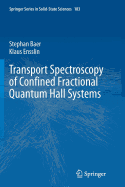 Transport Spectroscopy of Confined Fractional Quantum Hall Systems