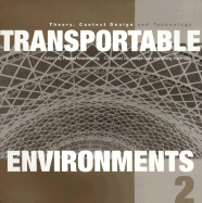 Transportable Environments 2
