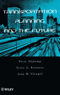 Transportation Planning and the Future
