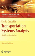 Transportation Systems Analysis: Models and Applications