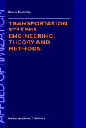 Transportation Systems Engineering: Theory and Methods
