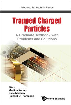Trapped Charged Particles - Thompson Richard C