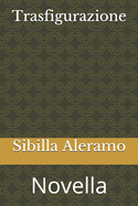 Trasfigurazione: Novella