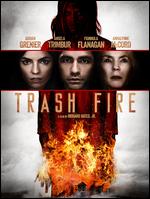 Trash Fire - Richard Bates, Jr.