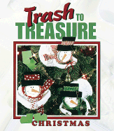 Trash to Treasure Christmas