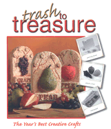 Trash to Treasure: The Year's Best Creative Crafts