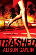 Trashed