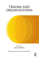 Trauma and Organizations