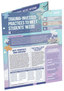 Trauma-Invested Practices to Meet Students' Needs (Quick Reference Guide)