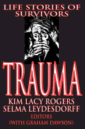 Trauma: Life Stories of Survivors