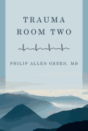 Trauma Room Two
