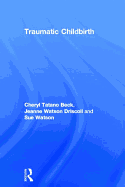Traumatic Childbirth