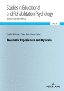 Traumatic Experiences and Dyslexia