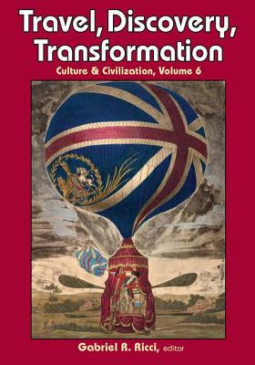 Travel, Discovery, Transformation - Ricci, Gabriel R.