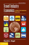 Travel Industry Economics: A Guide for Financial Analysis