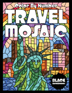 TRAVEL MOSAIC Color by Number (Black Backgrounds)