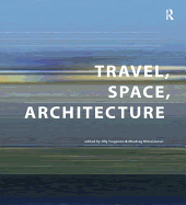 Travel, Space, Architecture