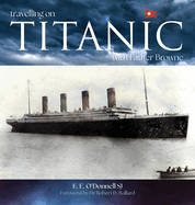 Travelling on Titanic: with Father Browne