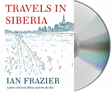 Travels in Siberia