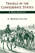 Travels in the Confederate States: A Bibliography