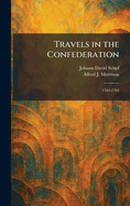 Travels in the Confederation: 1783-1784