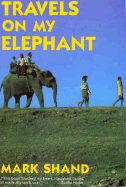 Travels on My Elephant