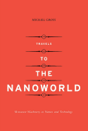 Travels to the Nanoworld