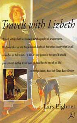 Travels with Lizbeth - Eighner, Lars