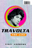 Travolta: The Life