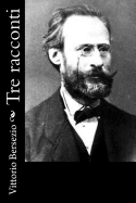 Tre Racconti