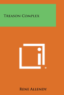 Treason Complex