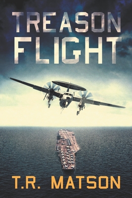 Treason Flight - Matson, T R