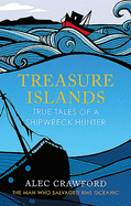 Treasure Islands: True Tales of a Shipwreck Hunter