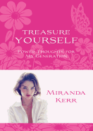 Treasure Yourself: Power Thoughts for My Generation