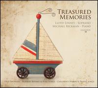 Treasured Memories - Lloyd Linney (soprano); Michael Rickman (piano)