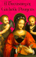 Treasury of Catholic Prayers