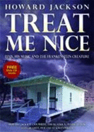 Treat Me Nice: Elvis, His Music and the Frankenstein Creature