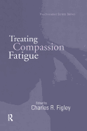 Treating Compassion Fatigue