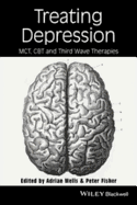Treating Depression: McT, CBT and Third Wave Therapies