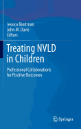 Treating Nvld in Children: Professional Collaborations for Positive Outcomes