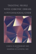 Treating People with Chronic Disease: A Psychological Guide