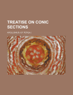 Treatise on Conic Sections