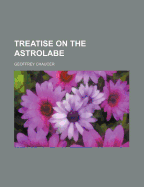 Treatise on the Astrolabe