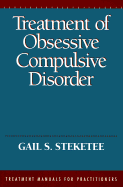 Treatment of Obsessive Compulsive Disorder