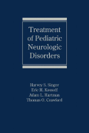 Treatment of Pediatric Neurologic Disorders