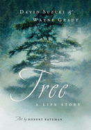 Tree: A Life Story