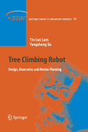 Tree Climbing Robot: Design, Kinematics and Motion Planning