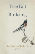 Tree Fall with Birdsong