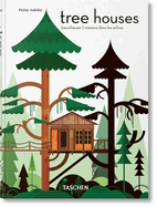 Tree Houses: 45th Ed.