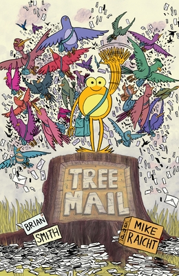 Tree Mail - Smith, Brian, and Raicht, Mike